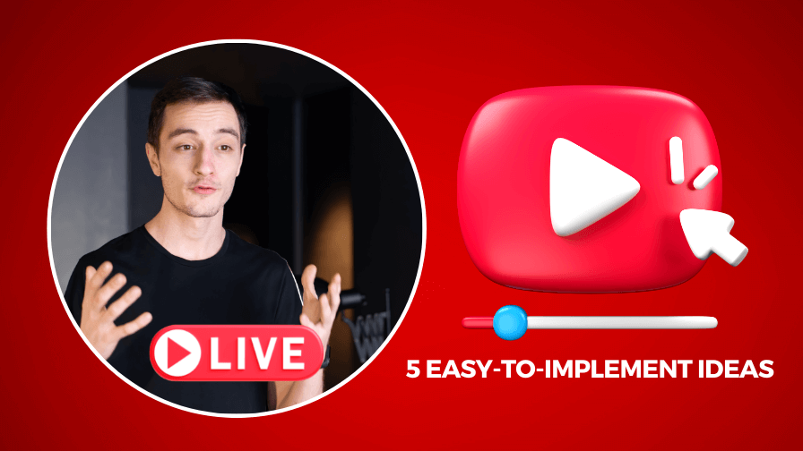 5 Youtube Live Ideas for Live Streamers 