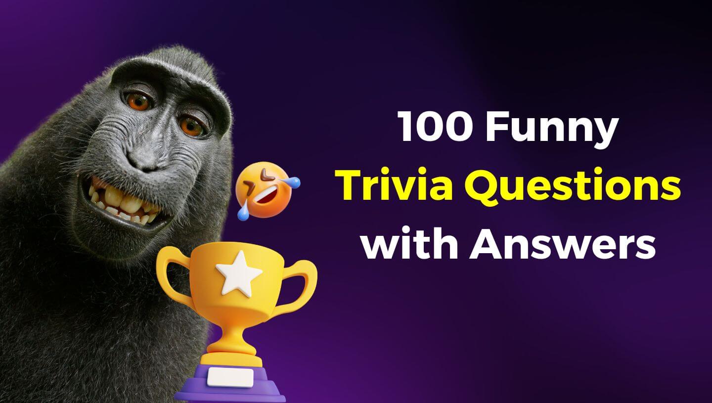 100 Funny Trivia Questions with Answers 😂 [2024 Edition]