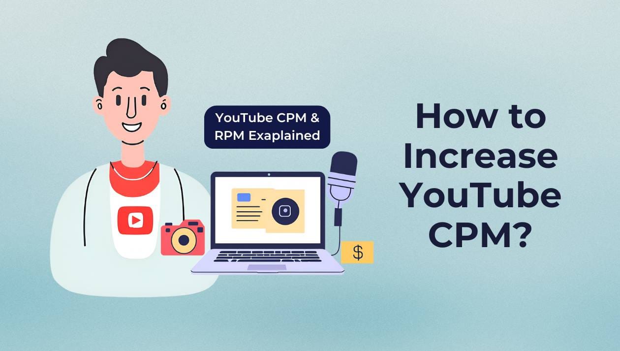 Best Ways to Increase Your CPM on Youtube