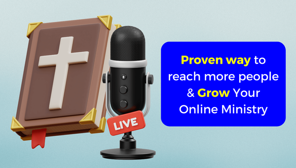 How to grow an Online Ministry with Live Streaming