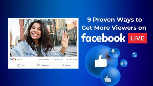How to get more views on Facebook Live in 2024