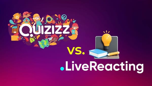 Qiuzziz or LiveReacting for Teachers and Students